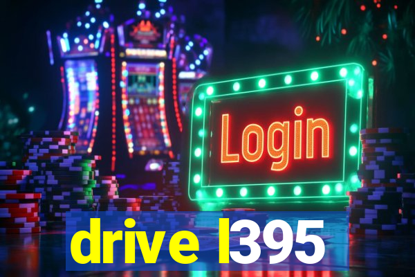 drive l395